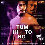 Tum Hi To Ho (2011) Mp3 Songs